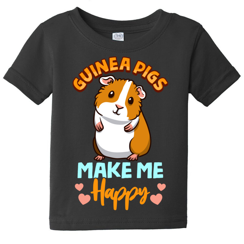 Adorable Guinea Pigs Make Me Happy Baby Tee | Artistshot