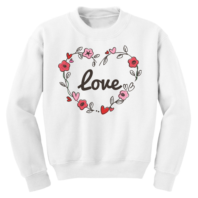 Adorable   Cute Love Flowery Flowers Love Heart Youth Sweatshirt by the perfect present | Artistshot