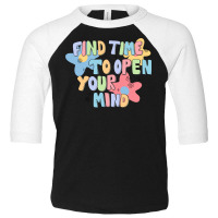 Find Time To Open Your Mind Sublimation Toddler 3/4 Sleeve Tee | Artistshot