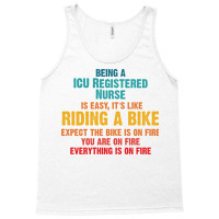 Being A Icu Registered Nurse Tank Top | Artistshot