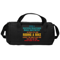 Being A Certified Registered Nurse Anesthetist Duffel Bag | Artistshot