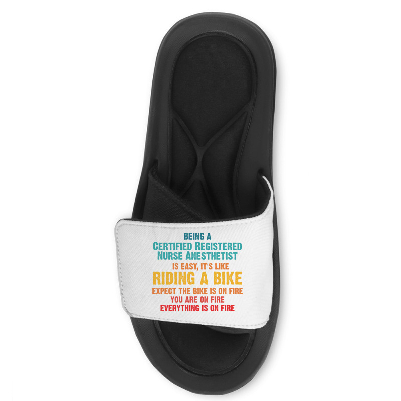 Being A Certified Registered Nurse Anesthetist Slide Sandal | Artistshot