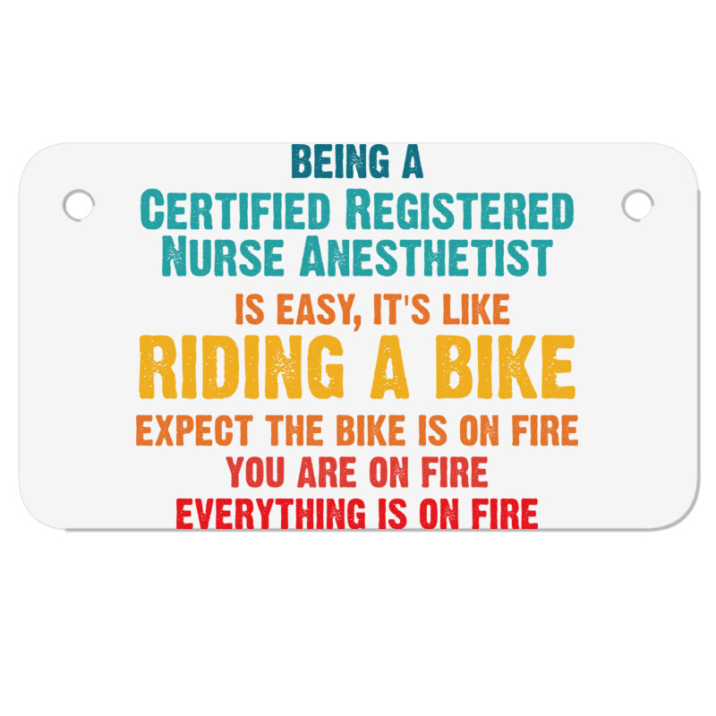 Being A Certified Registered Nurse Anesthetist Motorcycle License Plate | Artistshot