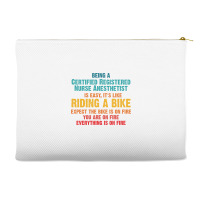 Being A Certified Registered Nurse Anesthetist Accessory Pouches | Artistshot