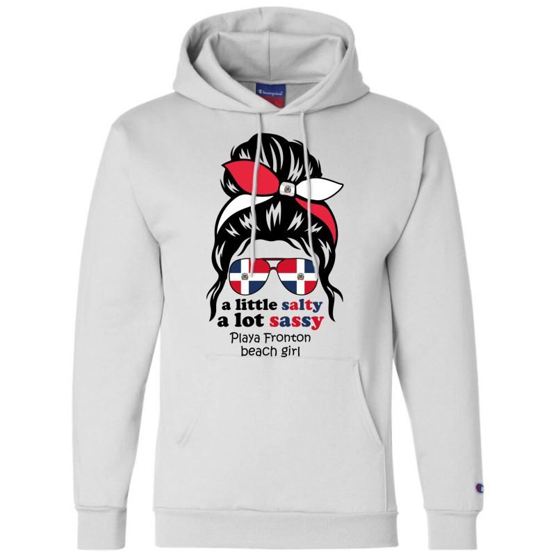 A Lot Sassy Dominican Beach Girl   Playa Fronton Champion Hoodie | Artistshot