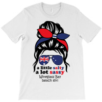 A Lot Sassy Beach Girl  Wineglass Bay Beach,austra T-shirt | Artistshot