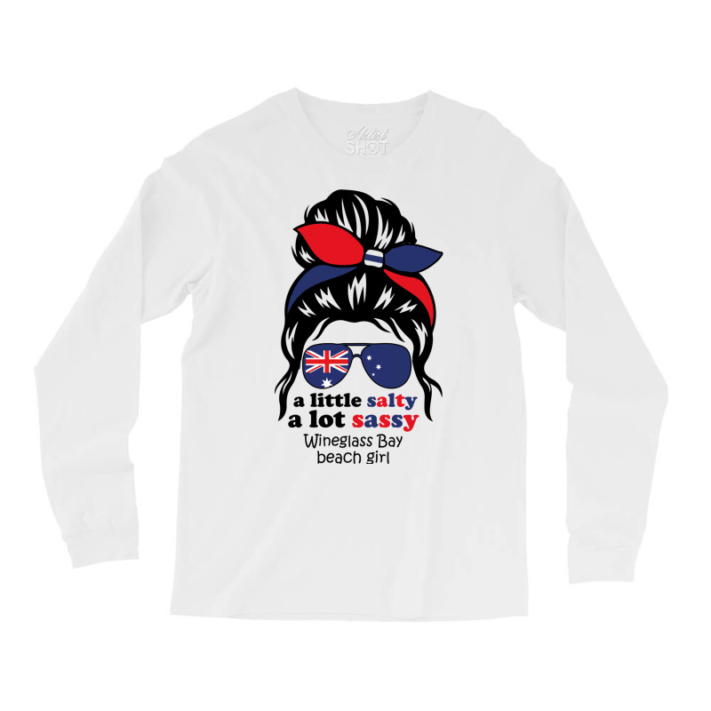 A Lot Sassy Beach Girl  Wineglass Bay Beach,austra Long Sleeve Shirts | Artistshot