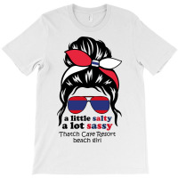 A Lot Sassy Beach Girl   Thatch Caye Resort Beach, T-shirt | Artistshot