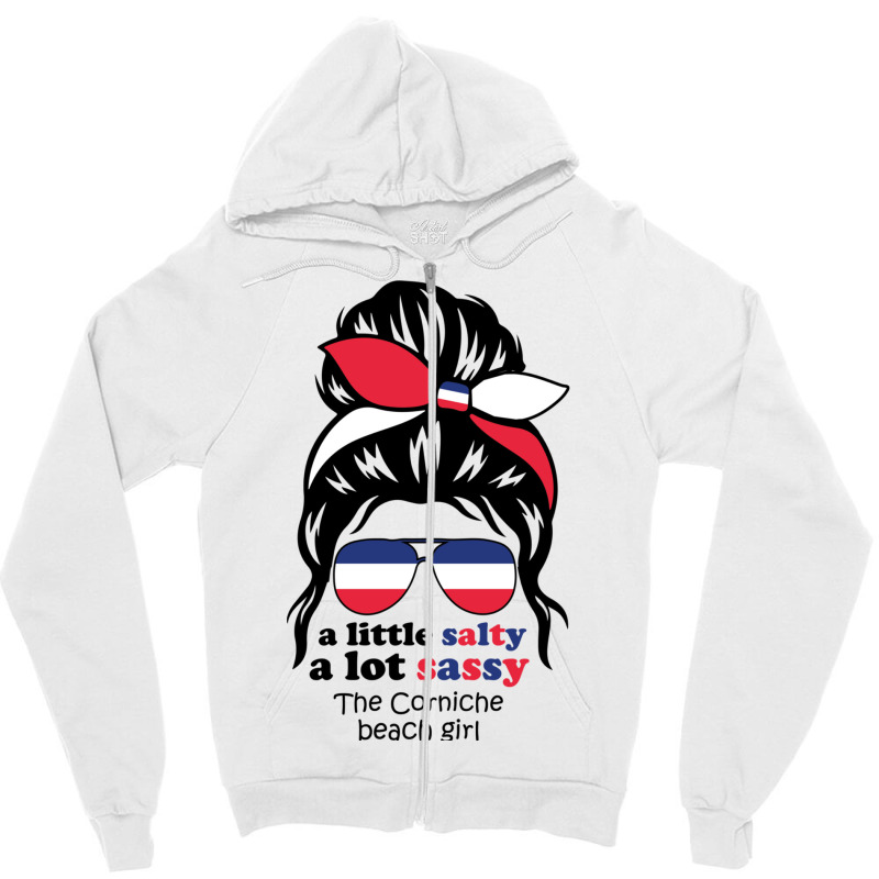 A Lot Sassy Beach Girl   The Corniche,france Zipper Hoodie | Artistshot