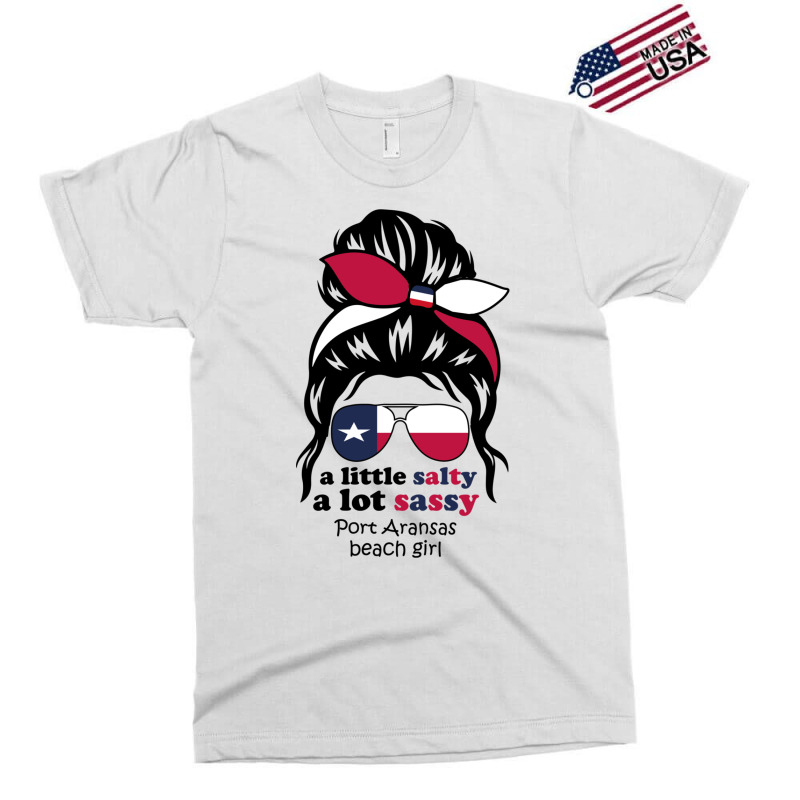 A Lot Sassy Beach Girl   Port Aransas Beach, Texas Exclusive T-shirt | Artistshot