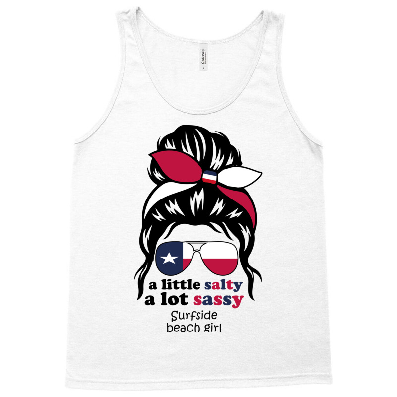 A Lot Sassy Beach Girl   Surfside Beach, Texas Tank Top | Artistshot