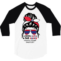 A Lot Sassy Beach Girl   Hopkins Village Beach, Be 3/4 Sleeve Shirt | Artistshot