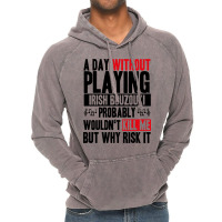 A Day Without Playing Irish Bouzouki Funny Quote Vintage Hoodie | Artistshot