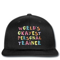 World S Okayest Personal Trainer Gift Idea Printed Hat | Artistshot