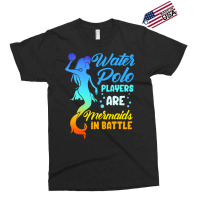 Water Polo Players Are Mermaids In Battle Exclusive T-shirt | Artistshot