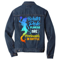 Water Polo Players Are Mermaids In Battle Men Denim Jacket | Artistshot