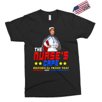 The Nurses Cape Proof That Nurses Are Superheroes Exclusive T-shirt | Artistshot