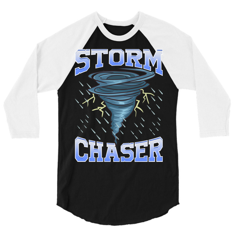 Storm Chaser Tornado Hurricane   Thunderstorm 3/4 Sleeve Shirt | Artistshot