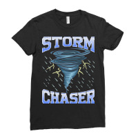 Storm Chaser Tornado Hurricane   Thunderstorm Ladies Fitted T-shirt | Artistshot