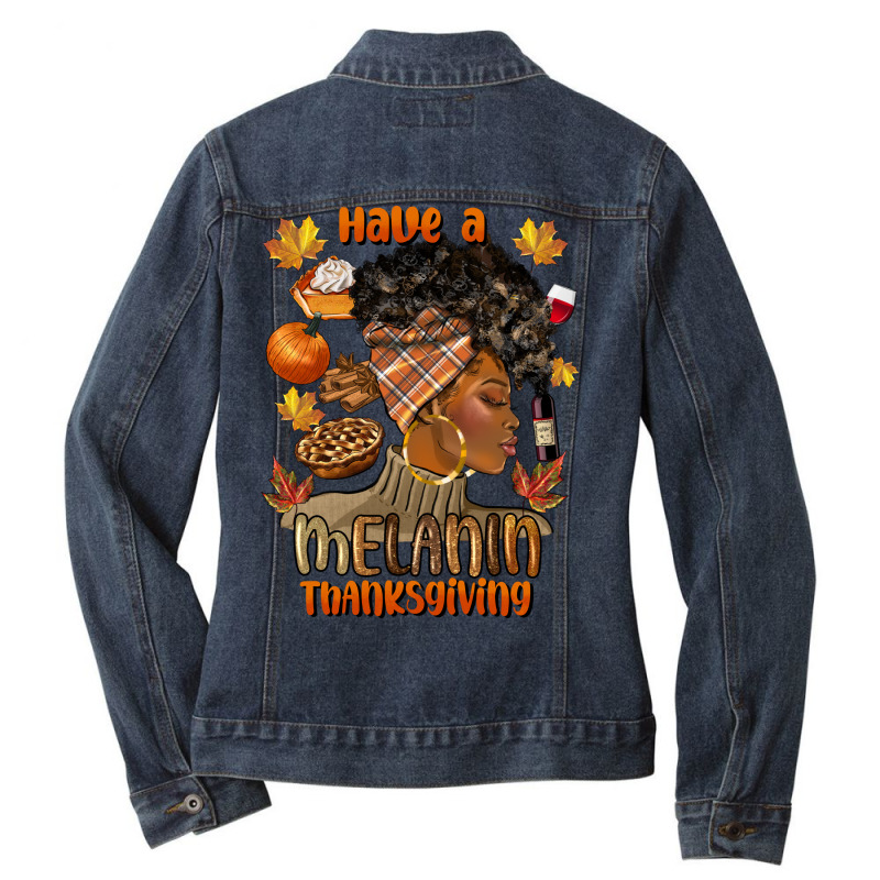 Have A Melanin Thanksgiving Afro Woman Ladies Denim Jacket by afrowomandigitalshop@gmail.com | Artistshot