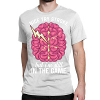 Brain Attack Awareness Stroke Recovery Aneurysm Su Classic T-shirt | Artistshot