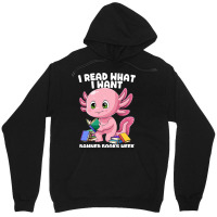 Axolotl Book I Read What I Want Bookworm Mexican S Unisex Hoodie | Artistshot