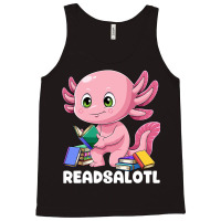 Axolotl Book Reading Bookworm Readsalotl Mexican S Tank Top | Artistshot