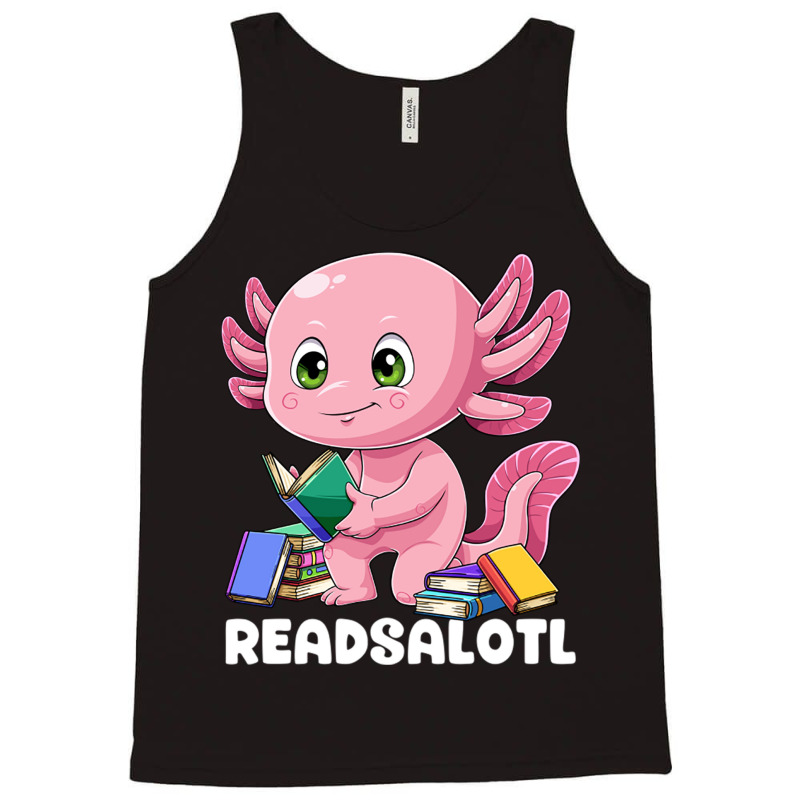 Axolotl Book Reading Bookworm Readsalotl Mexican S Tank Top | Artistshot