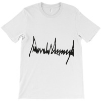 Donald Trump Signature T-shirt | Artistshot