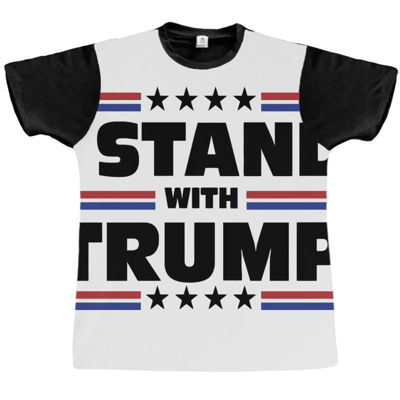 I Stand With Trump Graphic T-shirt | Artistshot