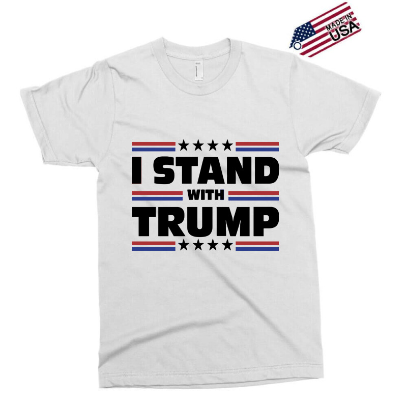 I Stand With Trump Exclusive T-shirt | Artistshot