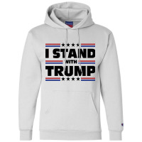 I Stand With Trump Champion Hoodie | Artistshot