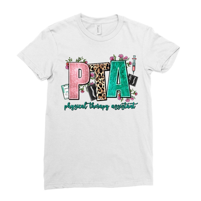 Pta Physical Therapy Assistant Ladies Fitted T-Shirt by AdoDesignShop | Artistshot