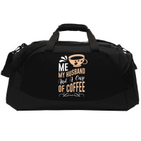 Me My Husband And A Cup Of Coffee Active Duffel | Artistshot