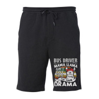 Bus Driver Mama Llama Ain't Got Time For You Drama Fleece Short | Artistshot