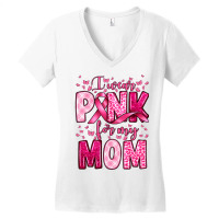 I Wear Pink For My Mom Women's V-neck T-shirt | Artistshot