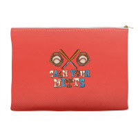 Calm Your Mitts Accessory Pouches | Artistshot