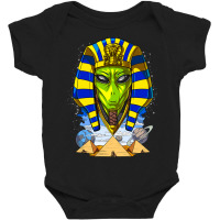 Alien Pharaoh Egyptian Pyramids Space Ancient Ufo Baby Bodysuit | Artistshot