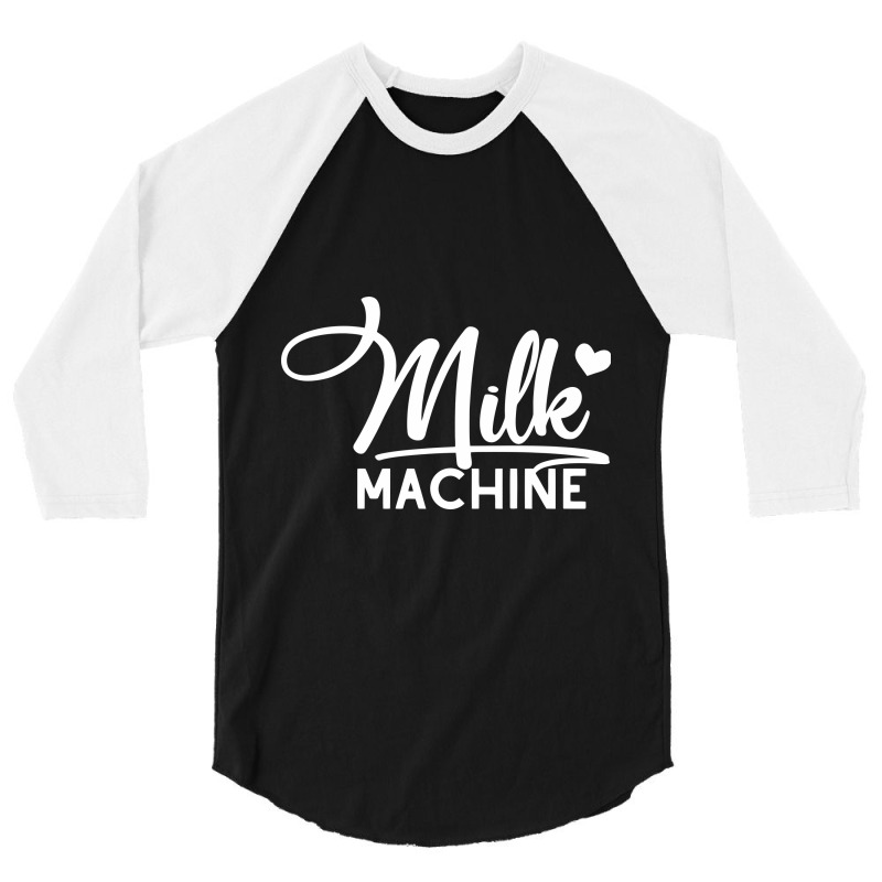 Milk Machine 3/4 Sleeve Shirt by avitendut | Artistshot