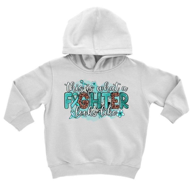 This Is What A Fighter Looks Like Ovarian Cancer Toddler Hoodie by Neo Western | Artistshot