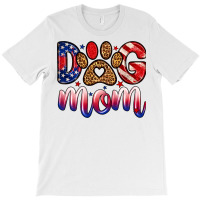 4th Of July Dog Mom T-shirt | Artistshot