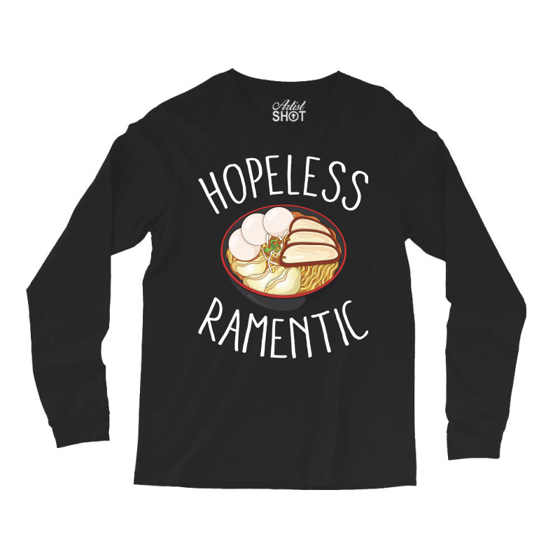 Hopeless Ramentic, Ramen Long Sleeve Shirts | Artistshot