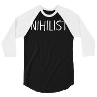 Nihilist Nihilism 3/4 Sleeve Shirt | Artistshot