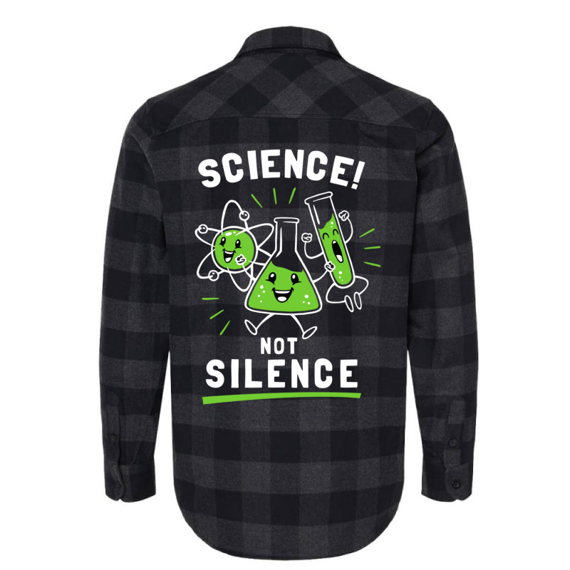 Science Not Silence Flannel Shirt by TomArt | Artistshot