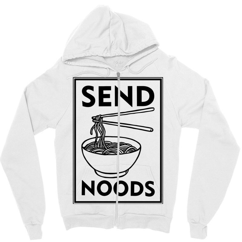 Send Noods Zipper Hoodie | Artistshot