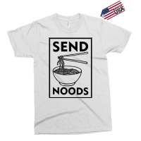 Send Noods Exclusive T-shirt | Artistshot