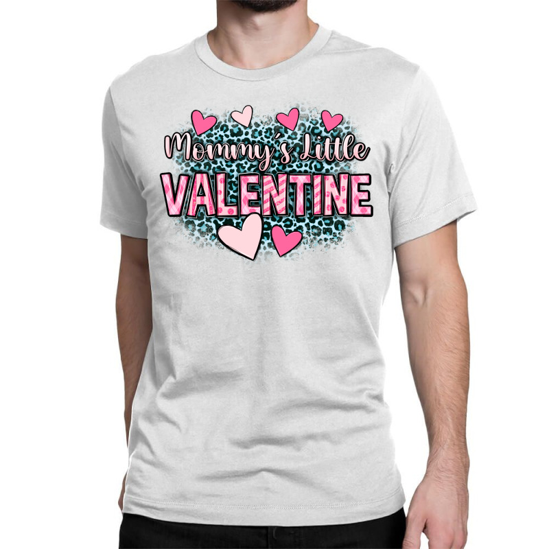 Mommy's Little Valentine Classic T-shirt by Neo Western | Artistshot