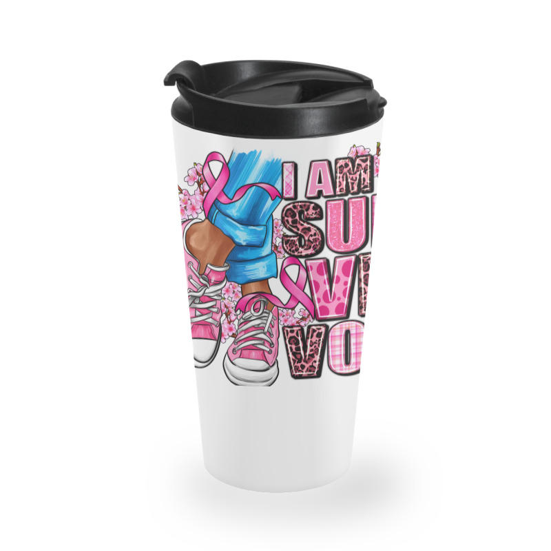 I Am A Survivor Travel Mug | Artistshot