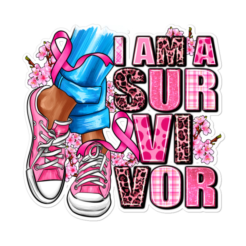 I Am A Survivor Sticker | Artistshot