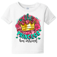 The Princesshas Arrived Baby Tee | Artistshot